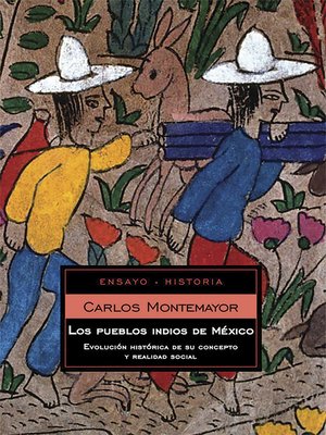 Los pueblos indios de México - ebook